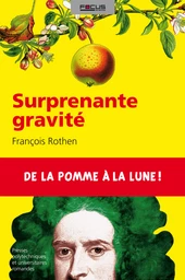 Surprenante gravité 