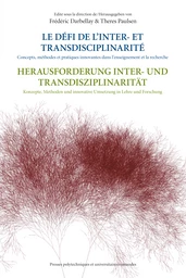 Le défi de l'Inter- et Transdisciplinarité - Herausforderung Inter- und Transdisziplinarität