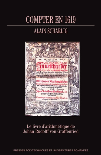 Compter en 1619  - Alain Schärlig - EPFL Press