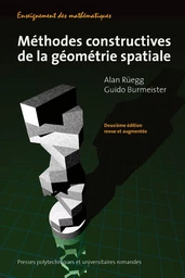 Méthodes constructives de la géométrie spatiale 