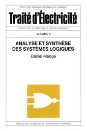 Analyse et synthèse des systèmes logiques (TE volume V)