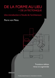 De la forme au lieu + de la tectonique 