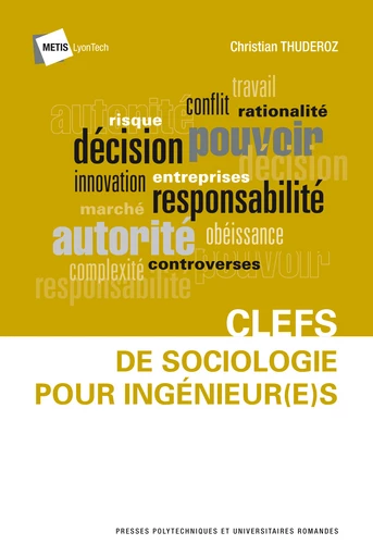 Clefs de sociologie pour ingénieur(e)s  - Christian Thuderoz - EPFL Press