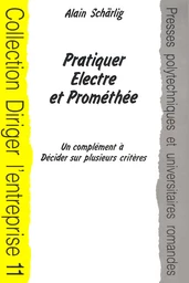 Pratiquer Electre et Prométhée 