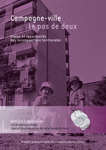 Campagne-ville: le pas de deux  -  - EPFL Press