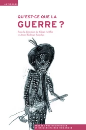 Qu'est-ce que la guerre ? 