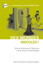 Des mondes bricolés? 