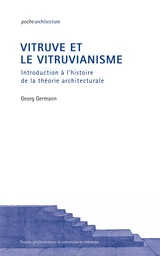 Vitruve et le vitruvianisme 