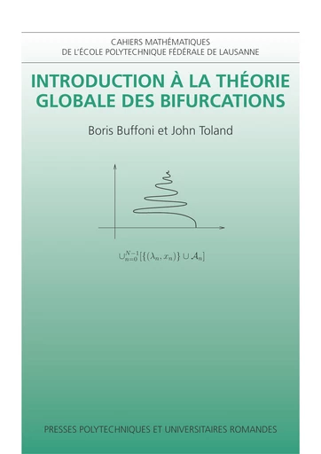 Introduction à la théorie globale des bifurcations - Boris Buffoni, John Toland - EPFL Press