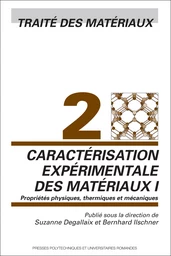 Caractérisation expérimentale des matériaux I (TM volume 2)