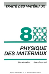 Physique des matériaux (TM volume 8) 