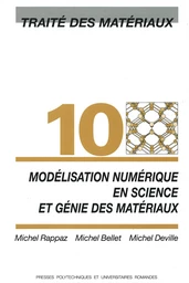 Modélisation numérique en science et génie des matériaux (TM volume 10)