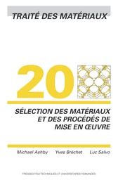 Sélection des matériaux et des procédés de mise en œuvre (TM volume 20)