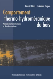 Comportement thermo-hydromécanique du bois 