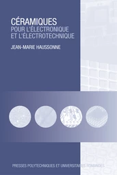 Céramiques pour l'électronique et l'électrotechnique