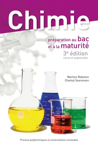 Chimie  - Martine Rebstein, Chantal Soerensen - EPFL Press