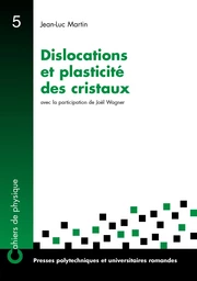 Dislocations et plasticité des cristaux 