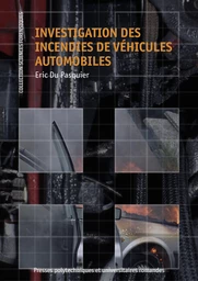 Investigation des incendies de véhicules automobiles