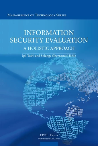 Information Security Evaluation  - Igli Tashi, Solange Ghernaouti - EPFL Press English Imprint