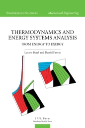 Thermodynamics and Energy Systems Analysis Vol. 1: From Energy to Exergy