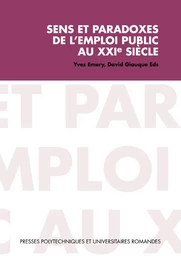 Sens et paradoxes de l'emploi public au XXIe siècle