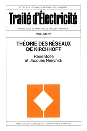 Théorie des réseaux de Kirchhoff (TE volume IV)