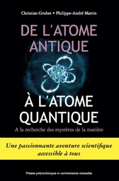 De l'atome antique à l'atome quantique 