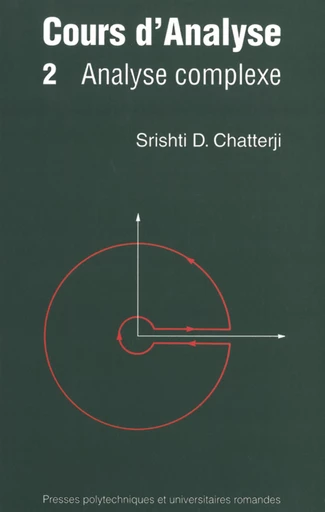 Cours d'analyse (Volume 2)  - Srishti D. Chatterji - EPFL Press