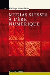 Médias suisses à l'ère numérique 