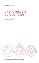 Une topologie du quotidien 