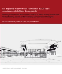 Les dispositifs du confort dans l'architecture du XXe siècle:connaissance et stratégie de sauvegarde