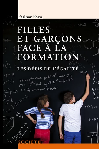 Filles et garçons face à la formation  - Farinaz Fassa - Savoir suisse