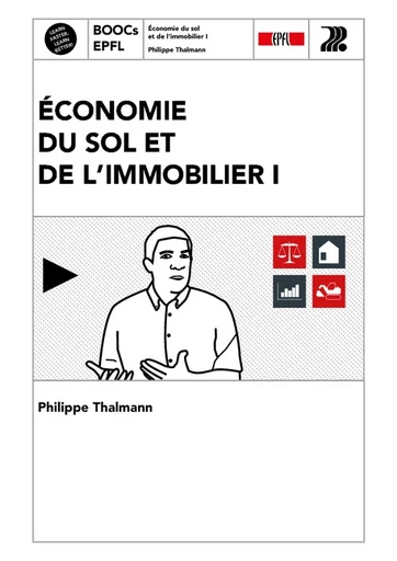 Economie du sol et de l’immobilier I  - Philippe Thalmann - EPFL Press