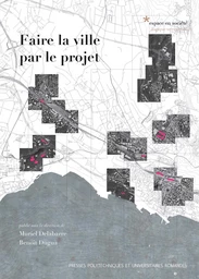 Faire la ville par le projet 