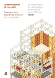 Déconstruction et réemploi 