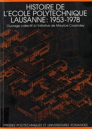 Histoire de l'école polytechnique Lausanne: 1953-1978