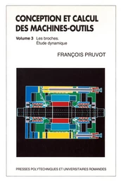 Conception et calcul des machines-outils (Volume 3)