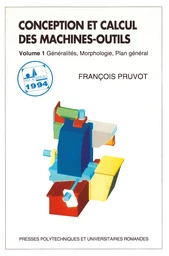 Conception et calcul des machines-outils (volume 1)