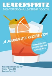 Leaderspritz -  The interpersonal leadership cocktail