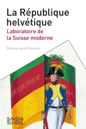 La République helvétique 