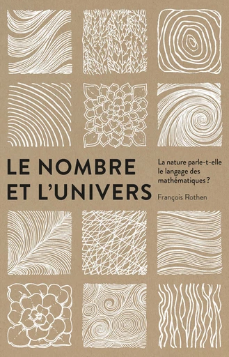 Le nombre et l'univers  - François Rothen - EPFL Press