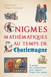 Énigmes mathématiques au temps de Charlemagne 