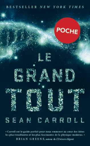 Le grand tout (poche)  - Sean Carroll - Quanto