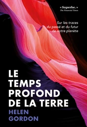 Le temps profond de la Terre 