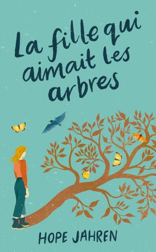 La fille qui aimait les arbres  - Hope Jahren - Quanto