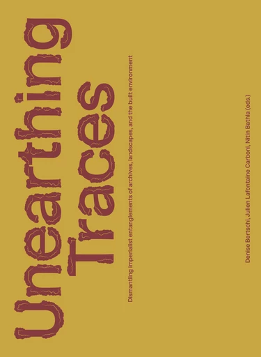 Unearthing traces  -  - EPFL Press English Imprint