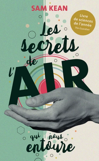 Les secrets de l'air qui nous entoure (Poche)  - Sam Kean - Quanto