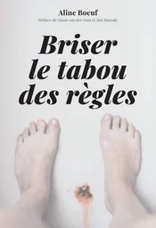 Briser le tabou des règles 