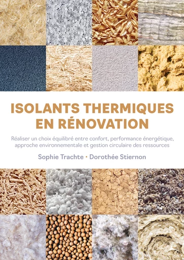 Isolants thermiques en rénovation  - Sophie Trachte, Dorothée Stiernon - EPFL Press