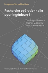 Recherche opérationnelle pour ingénieurs I 